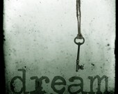 Dream - 8x8 Art Print TTV With Old Key