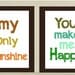 Nursery Wall Art, You are my Sunshine print, 4  Piece Set Children's Prints 8x10", great for nursery, works for boys and girls