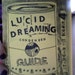 Lucid Dreaming: a Condensed Guide Zine