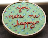 You Make Me Happy Hand Embroidery