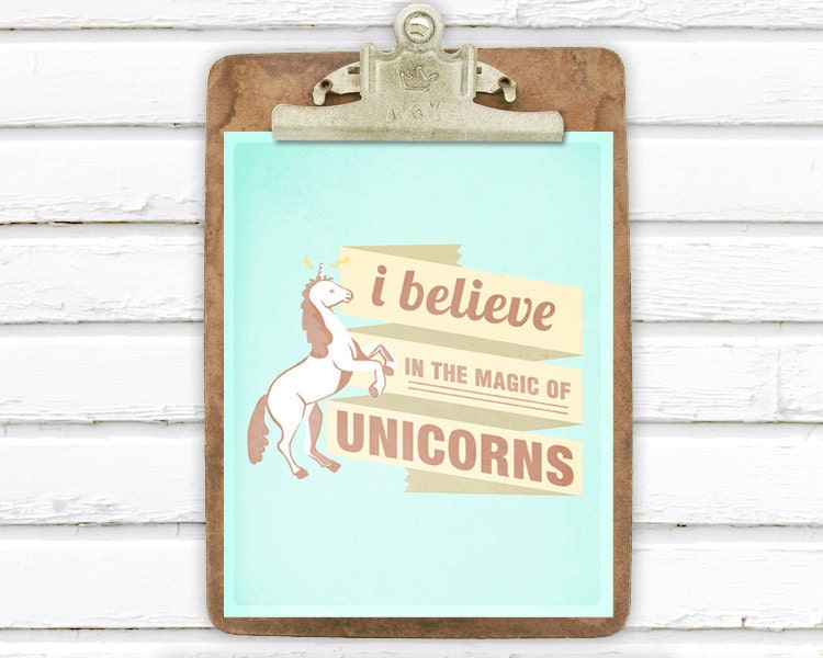 I Believe in Unicorns 8x10 Art Print