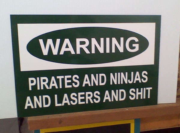 Warning Sign - Pirates and Ninjas and Lasers and Shit - Mature