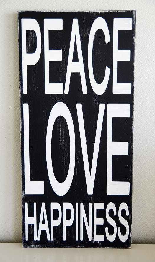 Typography Art Sign - Peace Love Happiness