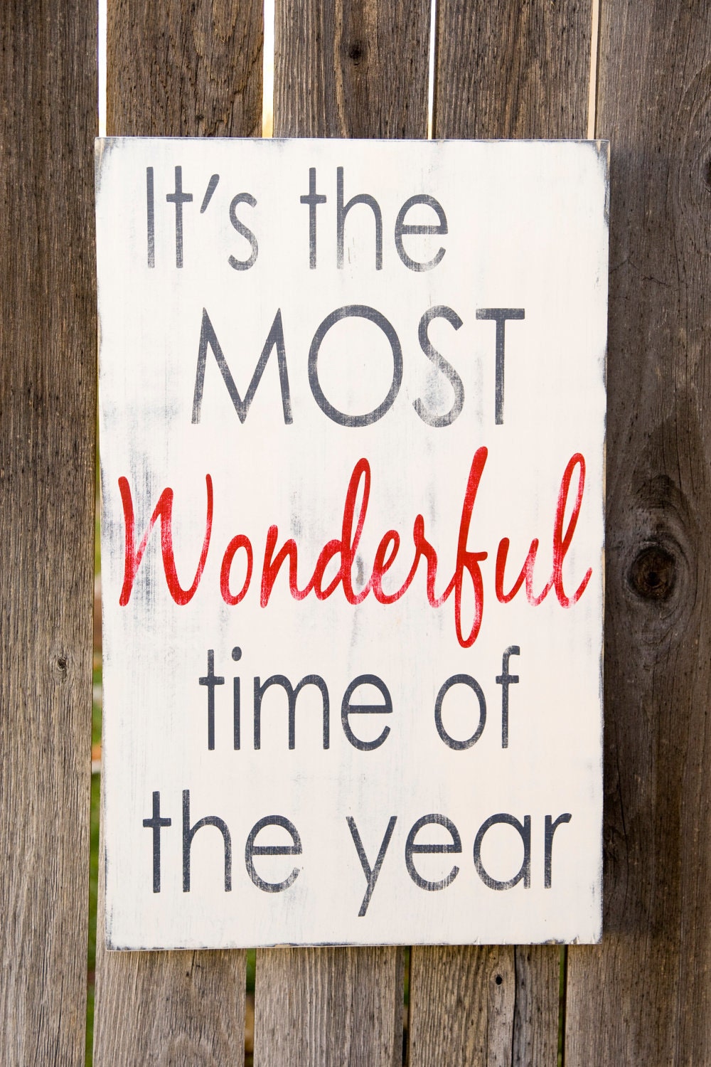 The Most Wonderful Time of the Year Distressed Typography Word Art Sign