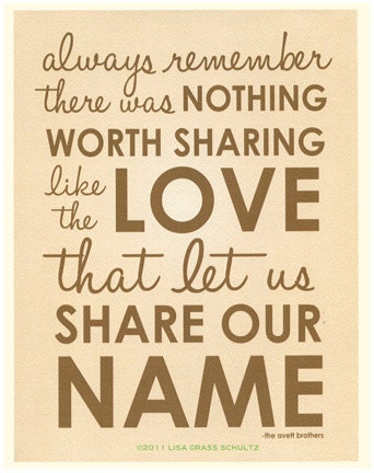 Avett Brothers Love That Let Us Share A Name Print 8.5x11