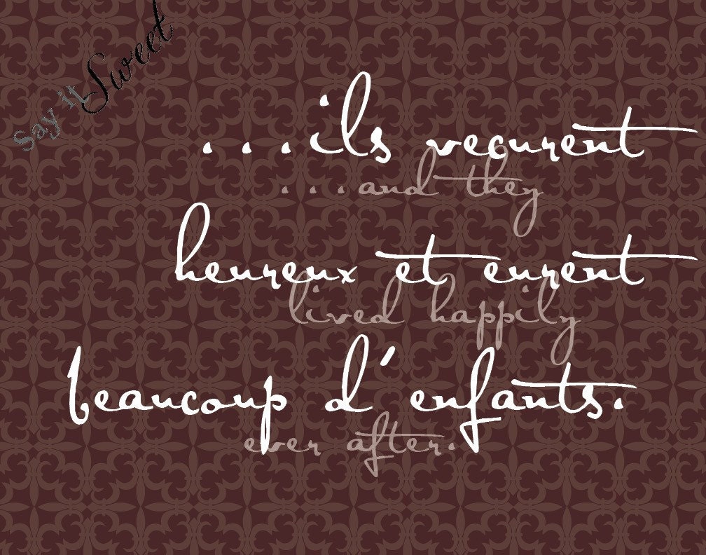 and they lived happily ever after, 11x14 print (Chocolate Kiss, Versailles Shown) BUY 3 GET 1 FREE
