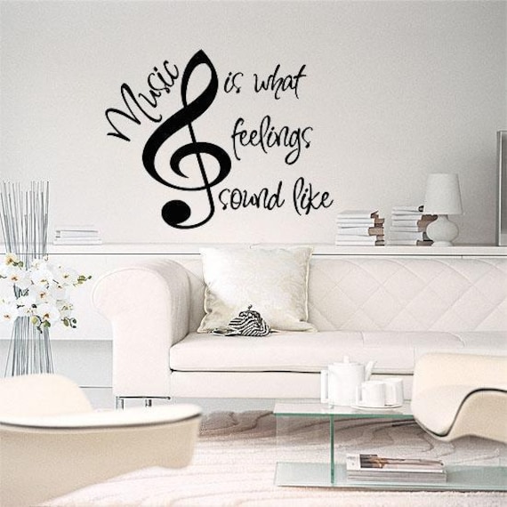 Music Is What Feelings Sound Like Wall Lettering Decal Featured In Romantic Homes Magazine December Issue