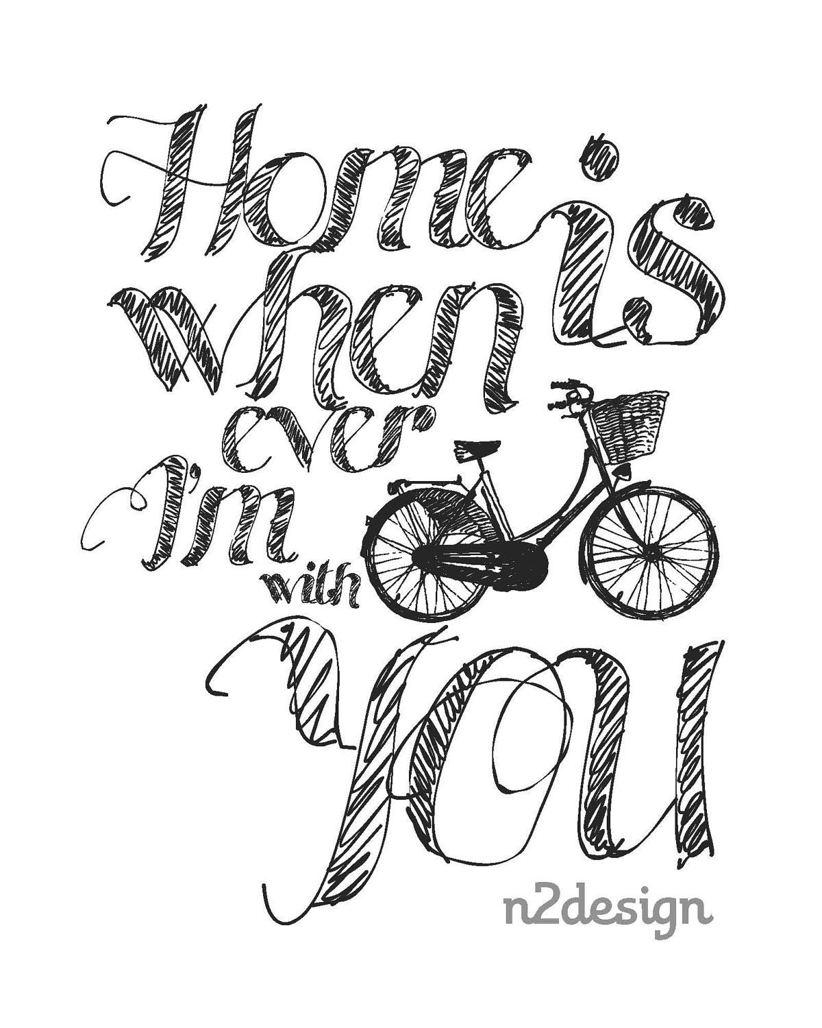 Bicycle Art Print - 8x10" - "Home is Whenever I'm with you" - Typographic