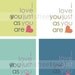 I Love You Just as You Are (I Love Just You) - Printable 8x10