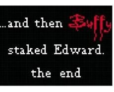 Buffy Staked Edward