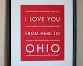 Ohio Art Poster, I Love You From Here To OHIO, 8x10, Choose Color, Unframed, Fathers Day SALE 