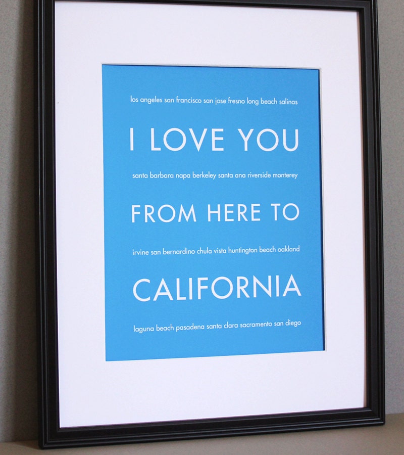 California Travel Art, I Love You From Here To CALIFORNIA, 8x10, Choose Color, Unframed