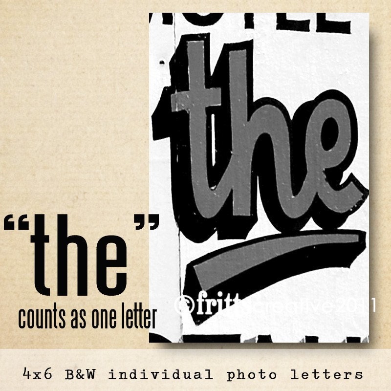 Letter THE  Alphabet Photography  BW 4x6 Letter Photo