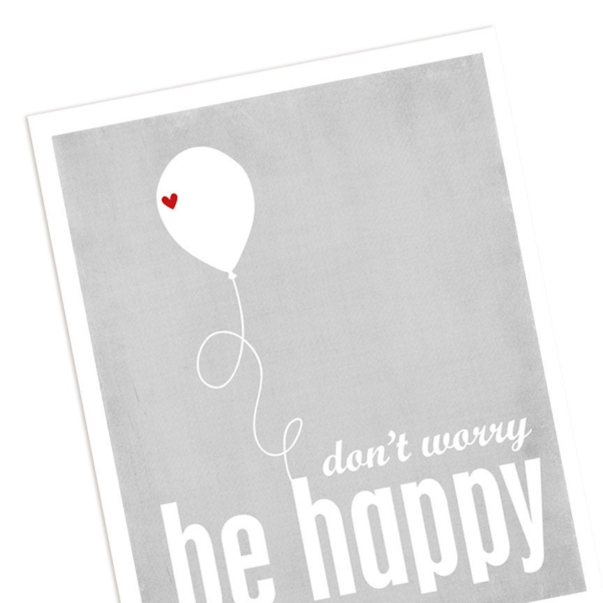 Don't Worry, Be Happy - Pale Grey Print Red Heart Balloon Digital Art Poster Print