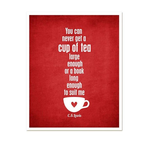 Typography Poster A Cup of Tea and a Long Book - CS Lewis red home decor kitchen quote modern original print
