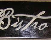 Bistro Sign Plaque HP Wood French Country Home Decor