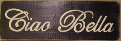 ciao-bella-sign-plaque-italian-hello-beautiful-by-shabbysignshoppe