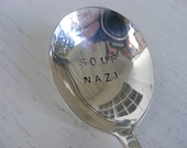 Soup Nazi Hand Stamped Vintage Soup Spoon