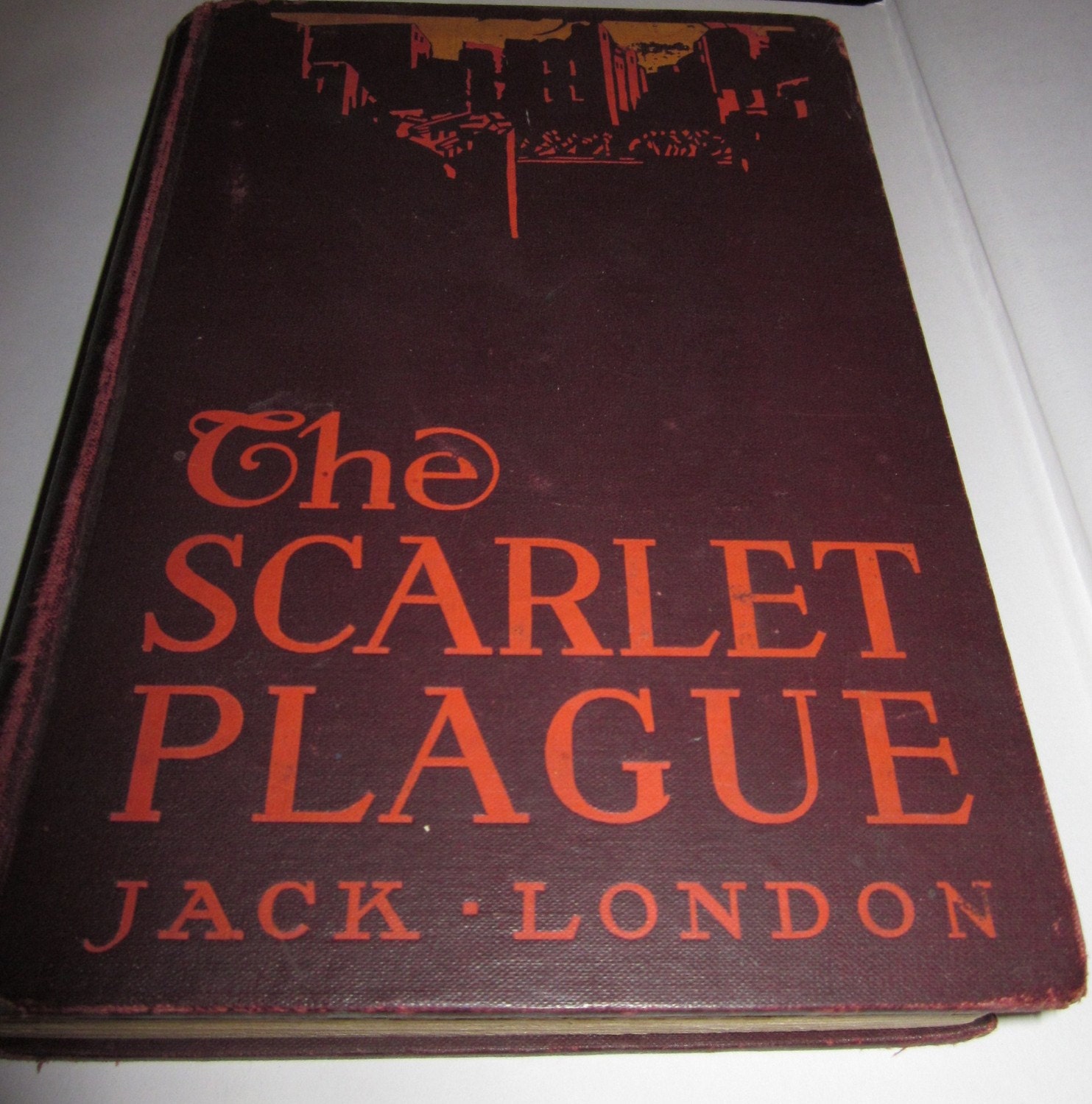 1915 Very Rare FIRST PRINTING of The Scarlet Plague by Jack London in Hardcover
