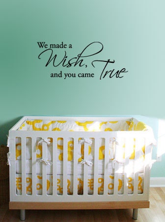 BIG We made a Wish, and you came True - Vinyl Wall Quote Decal
