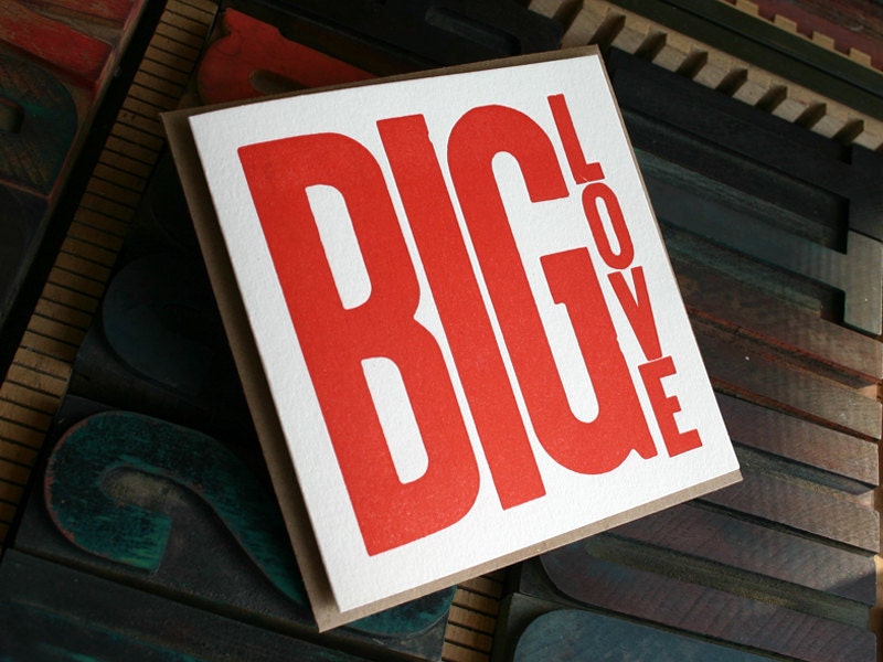 Letterpress Valentine Card - Big Love