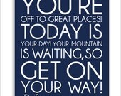 Dr. Seuss "Great Places" Modern Art Print Typography Nursery wall decor, Kids Wall Art, Playroom or classroom wall art-11x14
