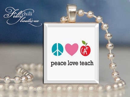 PEACE LOVE TEACH -  a jewelry pendant charm made from a Scrabble Game Tile game piece with 18" Ball Chain Necklace, handmade by Frilly Chili