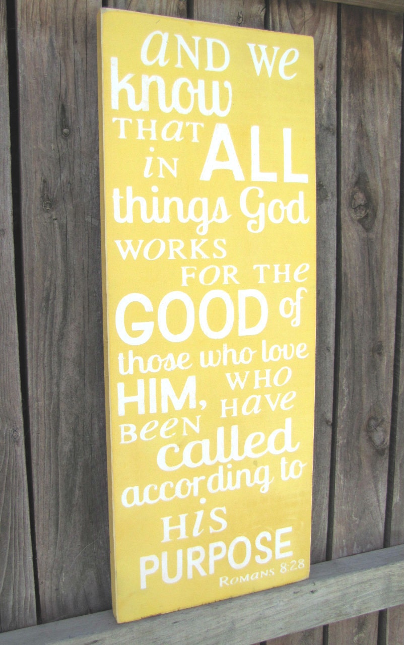 Romans 8:28 In All Things God Works For the Good Scripture Wooden Distressed Subway Art Sign