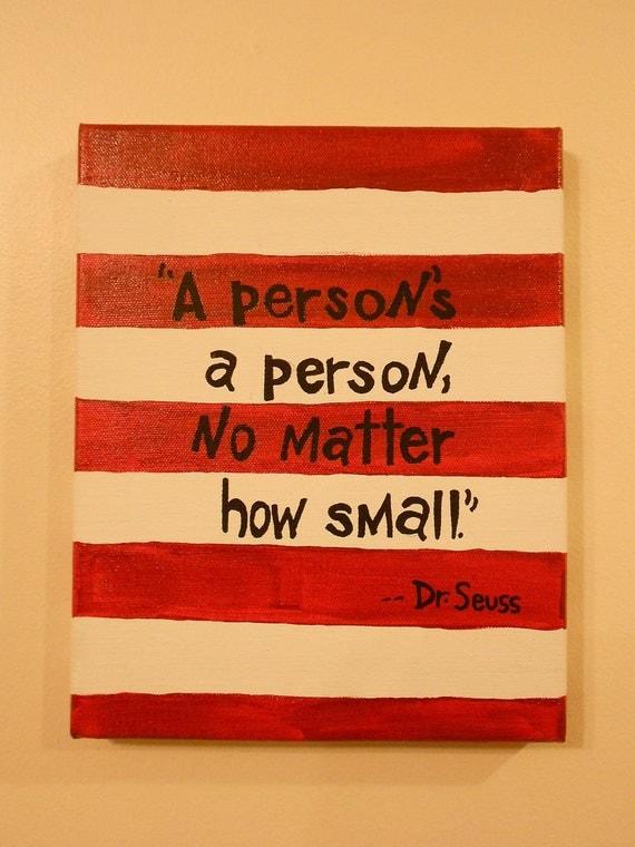Dr. Seuss A Persons A Person No Matter How Small