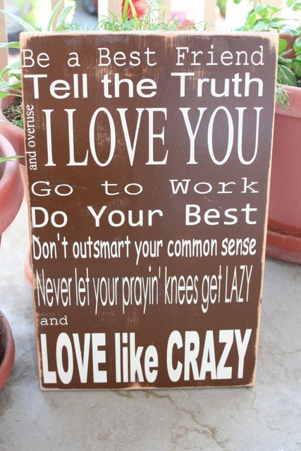 LOVE LIKE CRAZY lyrics hand painted and distressed wood sign