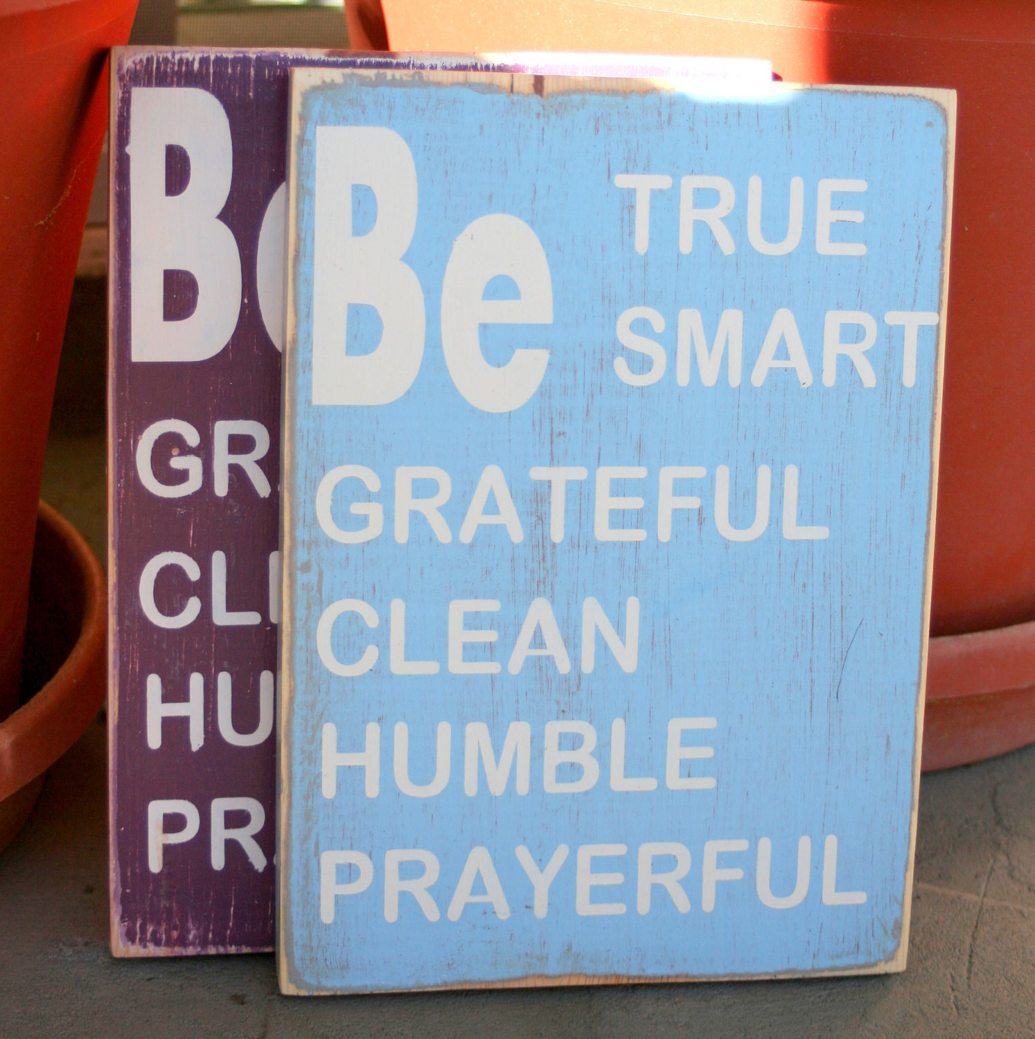 6 B's quote hand painted wood sign