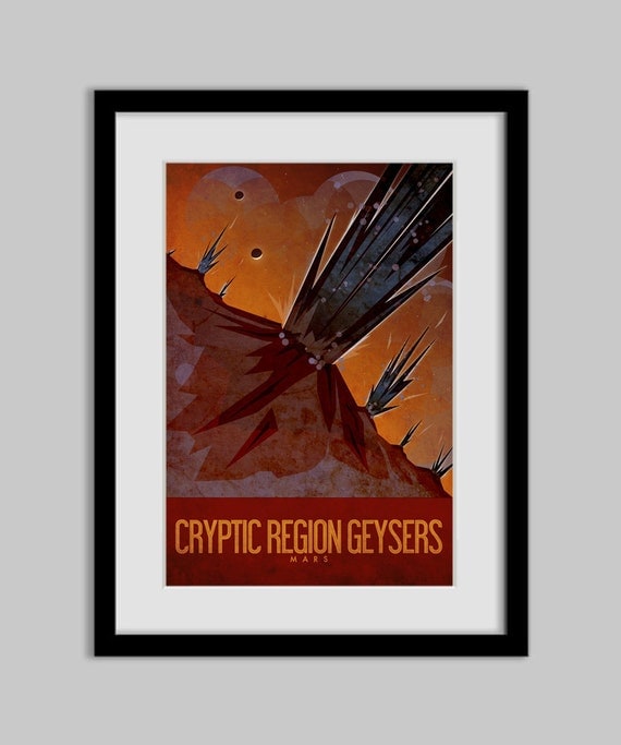 Travel Poster - Cryptic Region Geysers - Mars - 13X19