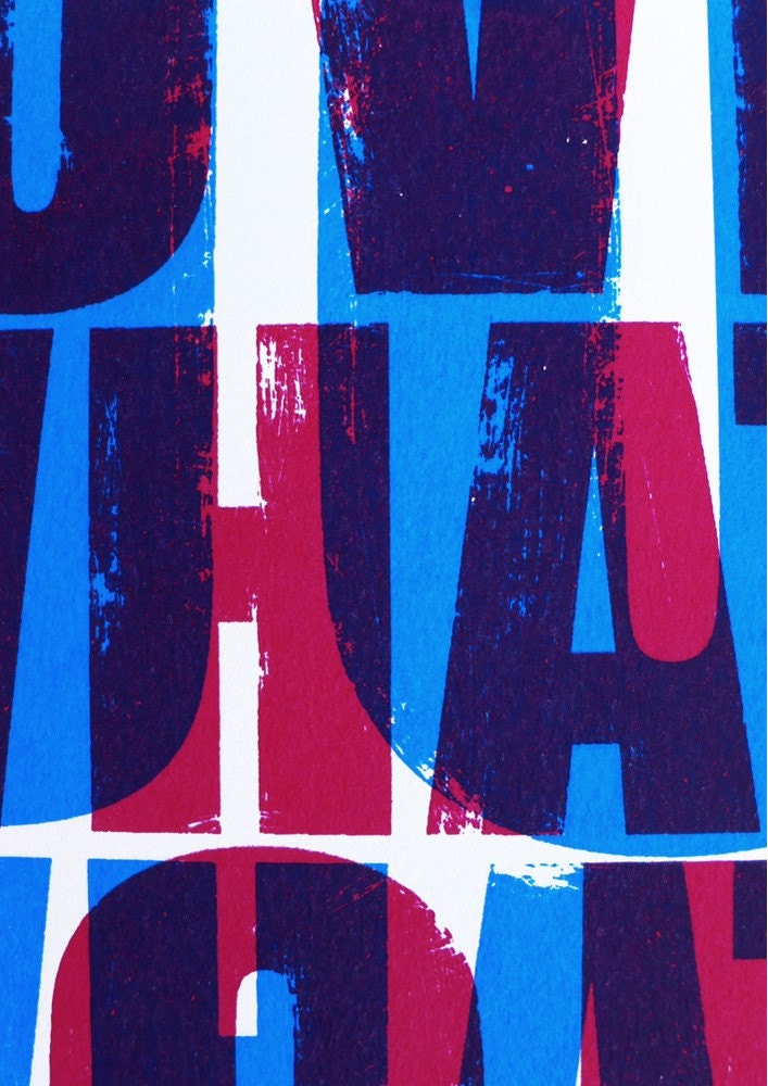 Do what you love / Love what you do. Screenprint 11.7 x 16.5 (A3)