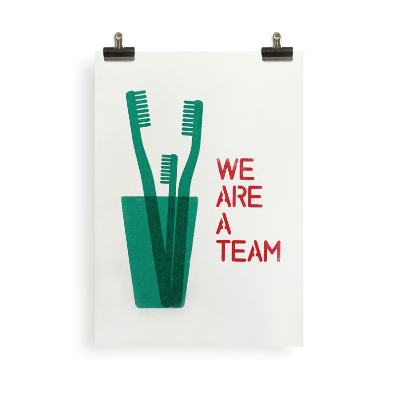 We are a team. Mother's day - Father's day. Teal Screenprint 11.7 x 16.5 (A3)