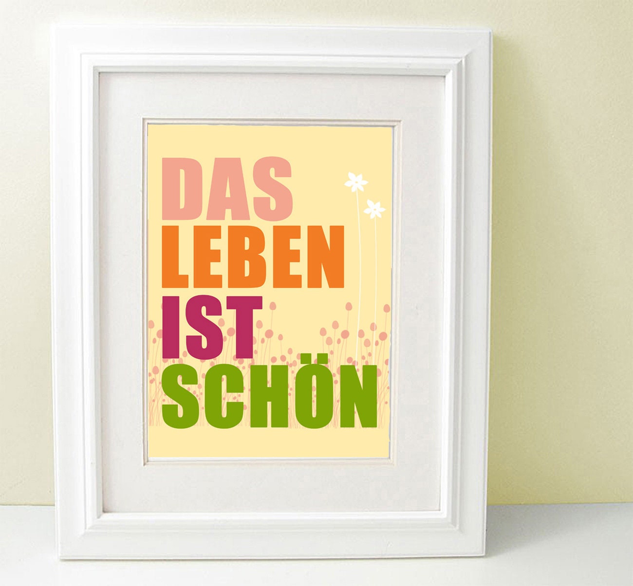 Das Leben ist Schön - 8 x 10" inspirational print in german in pink, orange and green