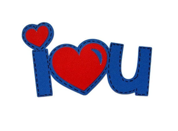 I love you die cut saying - made to order - you choose your colors