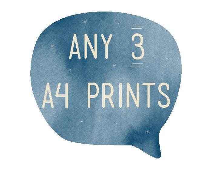 SALE - Set of any THREE A4 Prints -  You choose