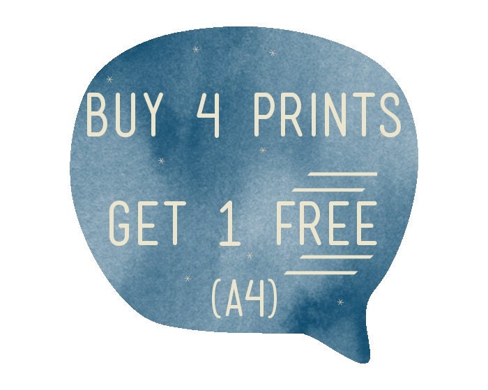 SALE - Buy four A4 prints get one FREE -  You choose
