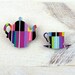 Geometric Brooch Neon Tea Pot Cup