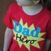 Daddy is my super hero- kids Father's Day tshirt