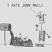 I Hate Junk Mail 5x7 in