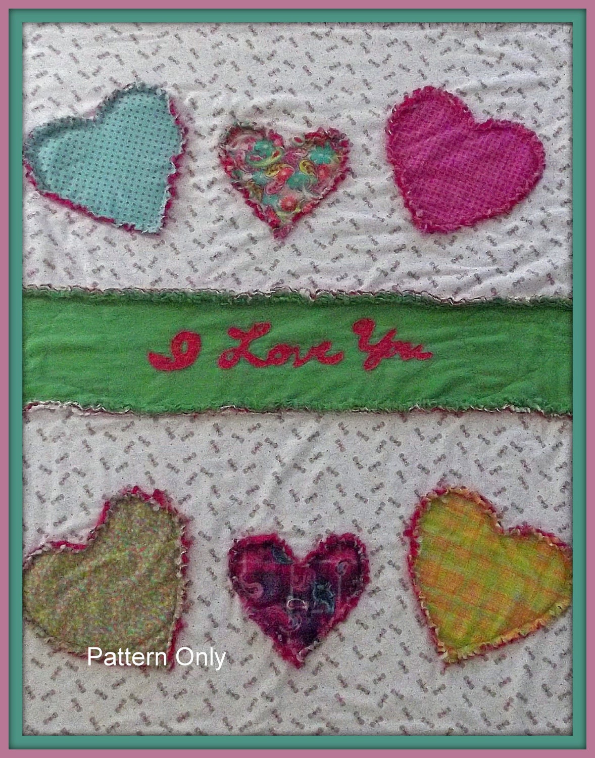 baby girl quilt pattern, quilt as you go "I Love You"