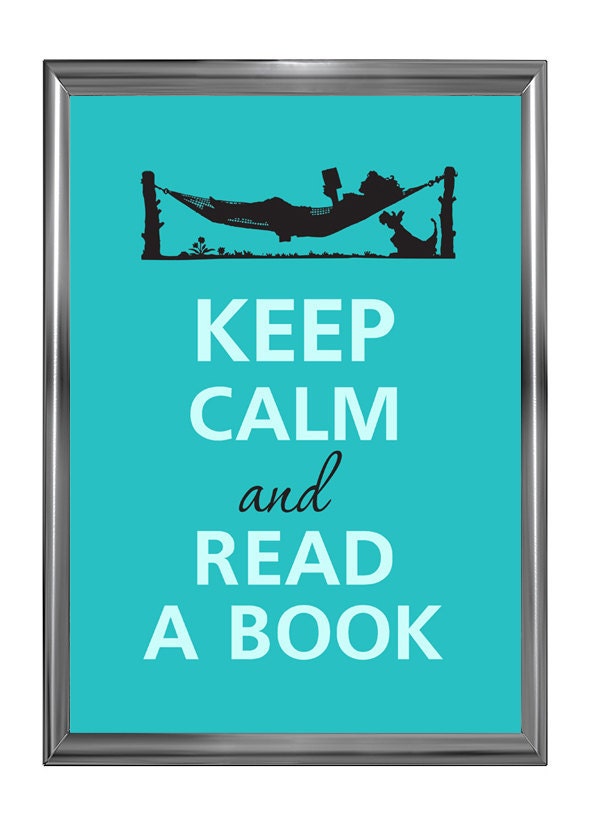 Keep calm and read a book