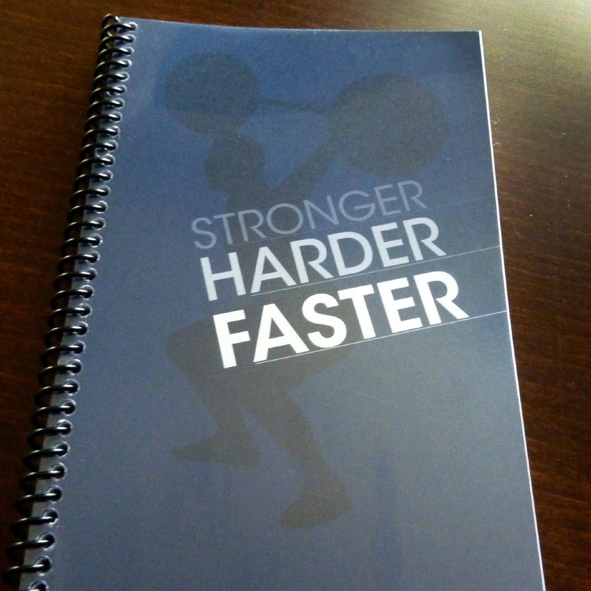 Stronger, Harder, Faster Workout Journal