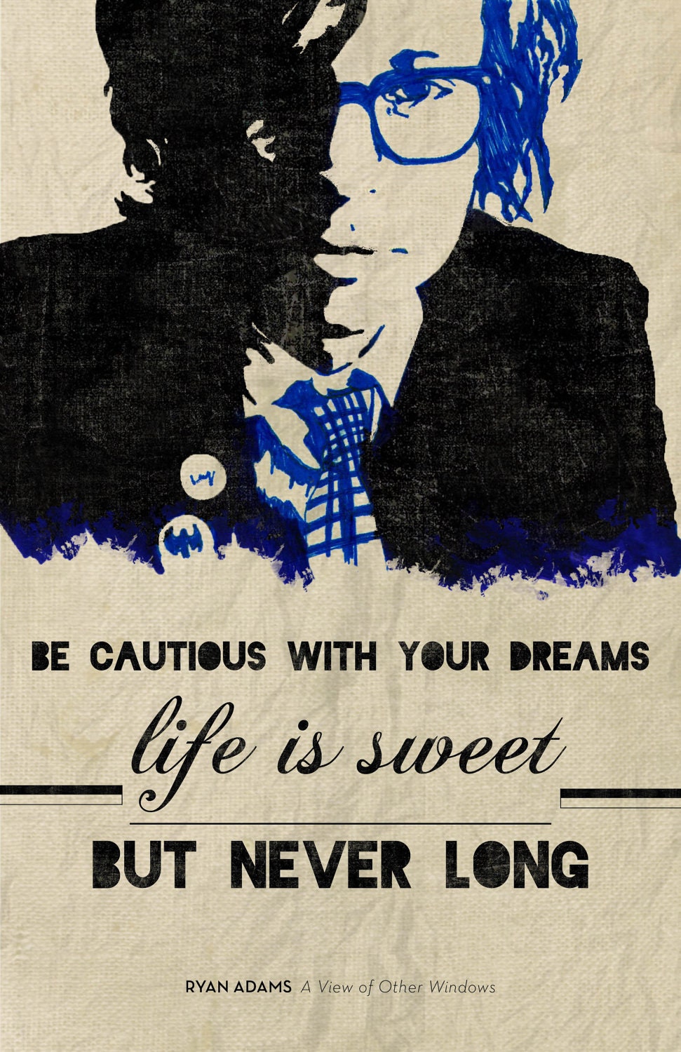 Ryan Adams quote from "A View of Other Windows"