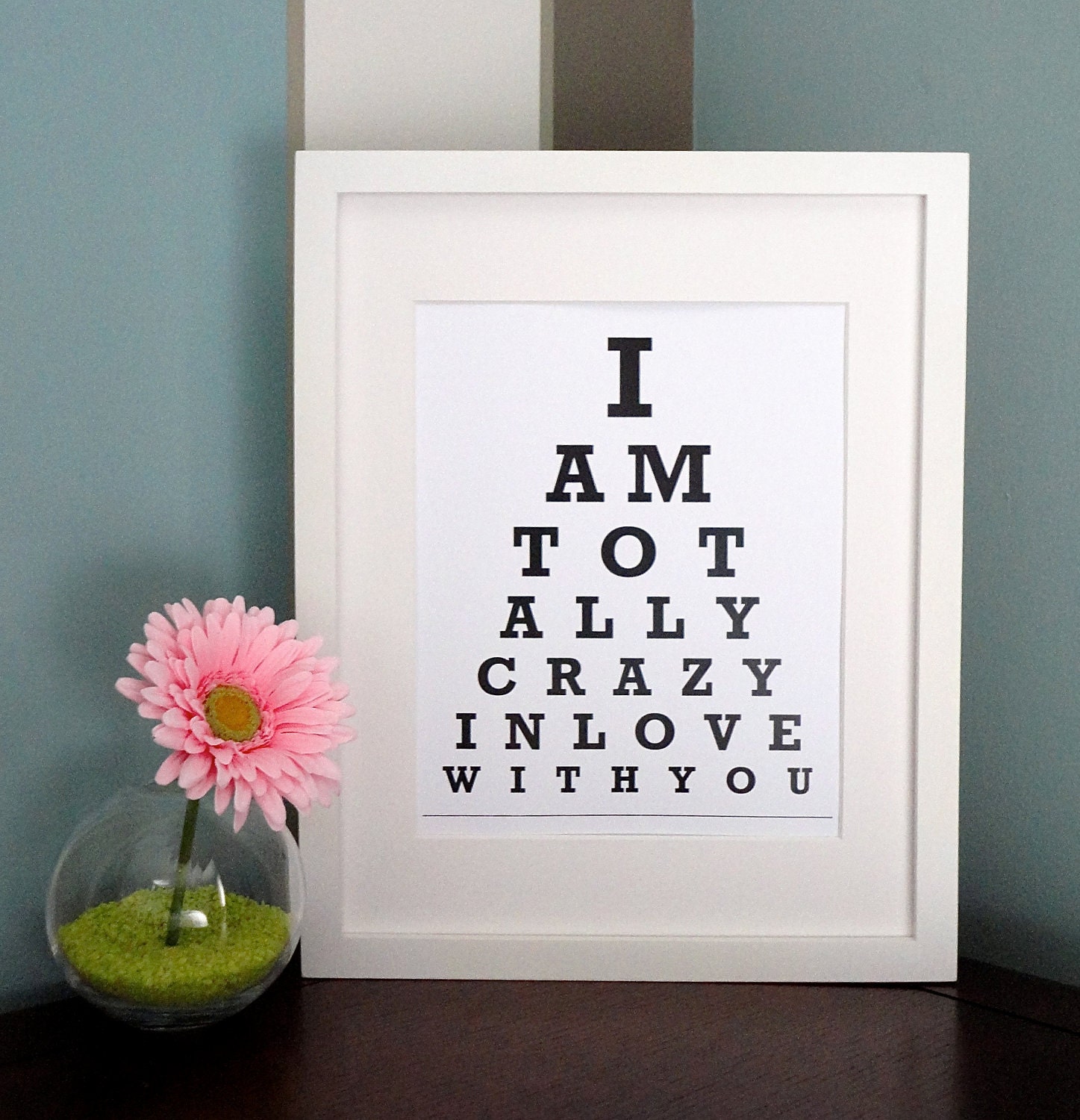 ETSY I Am Totally Crazy In Love With You By ADDEDTOUCHESBYSCOTT