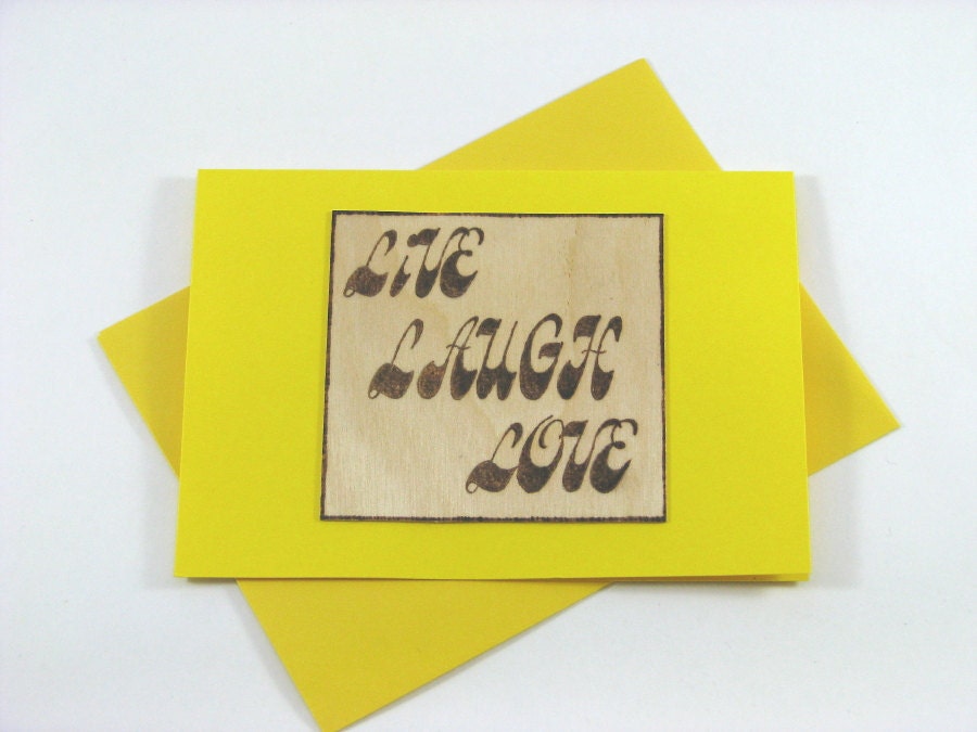 Blank Greeting Card - Wood Pyrography - Live Laugh Love Wood Greeting Card