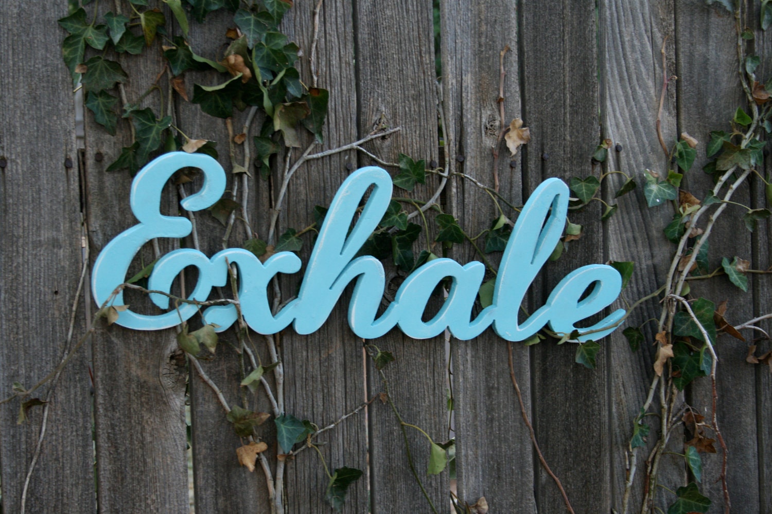 Wooden Sign Shabby Chic Style "Exhale"
