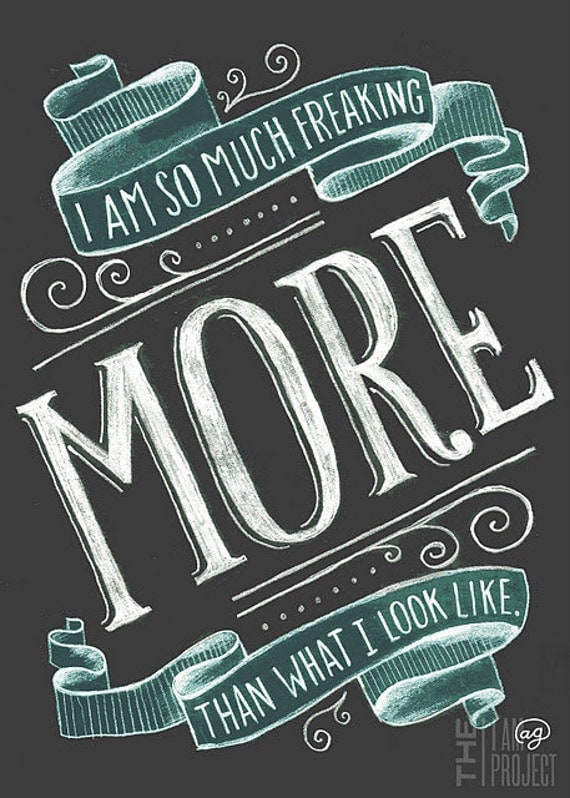 I Am More - 5" x 7"