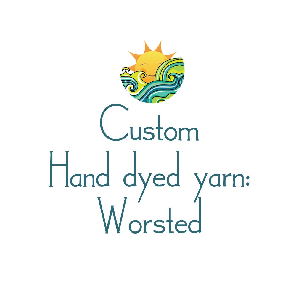 Hand Dyed Yarn - Merino Worsted Yarn in Custom Colorway - Preorder.
